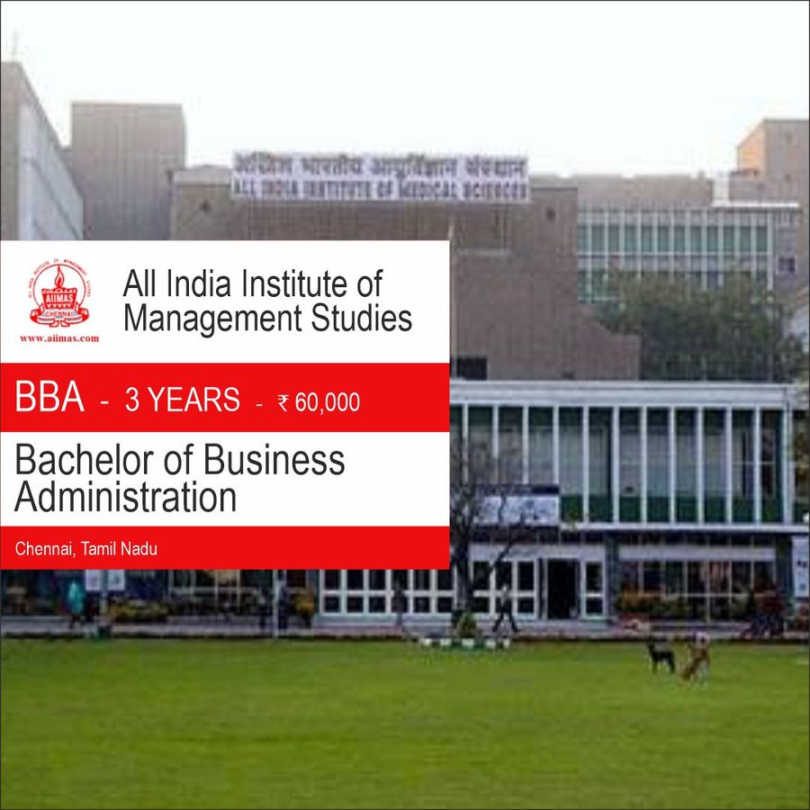 Bachelor of Business Administration (BBA) at All India Institute of Management Studies, Chennai